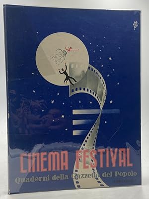 Seller image for Cinema Festival. Quaderno di propaganda cinematografica per la V Mostra Internazionale di Venezia, a cura di Lucio Ridenti. for sale by Libreria antiquaria Dedalo M. Bosio