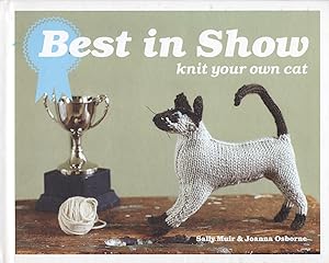 Best In Show : Knit Your Own Cat :