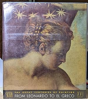 Seller image for The Great Centuries of Painting: XVI Century - From Leonardo to el Greco for sale by Moe's Books