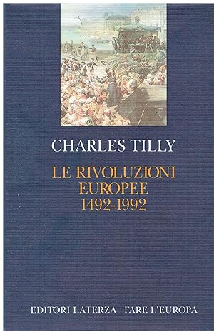 Le rivoluzioni europee (1492-1992)