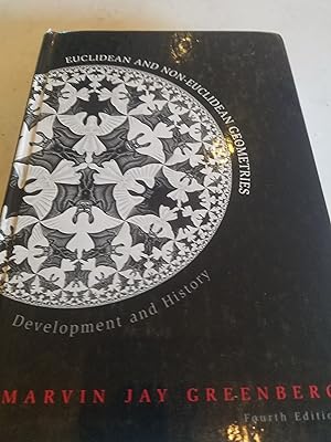 Imagen del vendedor de Euclidean and Non-Euclidean Geometries Development and History fourth edition (4th) a la venta por Fantastic Book Discoveries