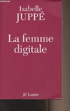 Image du vendeur pour La femme digitale mis en vente par Le-Livre