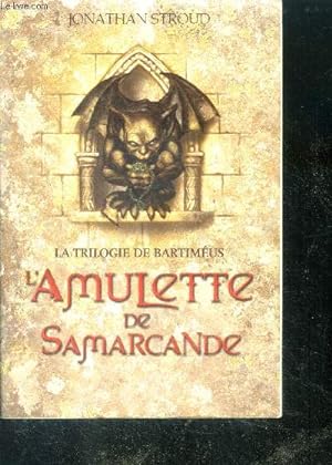 Bild des Verkufers fr L'Amulette De Samarcande - la trilogie de bartimeus zum Verkauf von Le-Livre