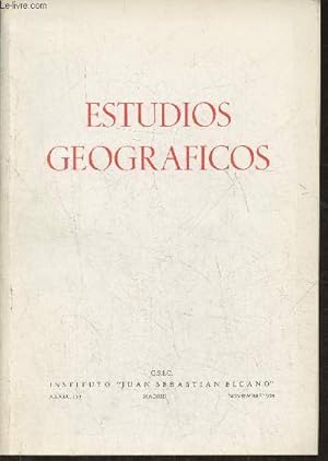 Seller image for Estudios geograficos (XXXIX. 153 Noviembre 1978-Sommaire: La montana como reserva par E. Balcells- Aspectos de la problematica geomofologica del Alto Aragon Occidental par Carlos E. Marti Bono- La transicion climatica Altoaragonesa par Jose Creus Novau- E for sale by Le-Livre