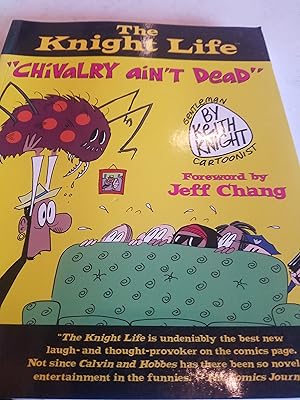 Seller image for The Knight Life: Chivalry Ain't Dead for sale by Fantastic Book Discoveries