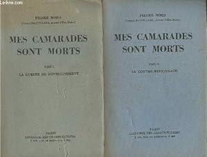 Seller image for Mes camarades sont morts Tomes I et II (2 volumes) La guerre du renseignement + Le contre-espionnage for sale by Le-Livre