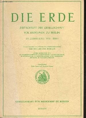 Seller image for Die erde Zeitschrift der gessellschaft fr erdkunde zu Berlin 107. Jahrgang 1976, heft 1 for sale by Le-Livre