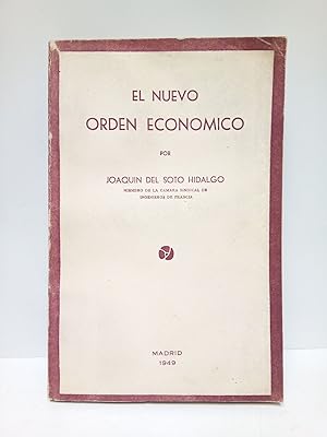 Imagen del vendedor de El Nuevo Orden Econmico a la venta por Librera Miguel Miranda