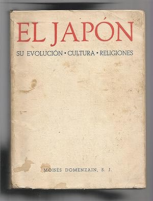 Imagen del vendedor de El Japn. Su evolucin. Cultura. Religiones. a la venta por Librera El Crabo