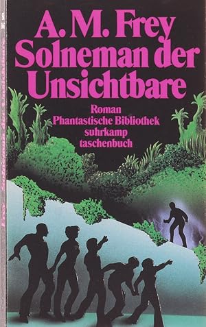 Bild des Verkufers fr Solneman der Unsichtbare. Roman. 1. Aufl. dieser Ausgabe. zum Verkauf von Antiquariat Held