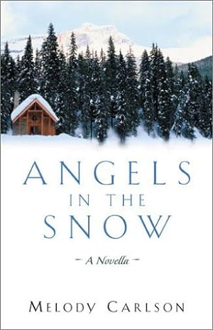 Imagen del vendedor de Angels in the Snow: A Novella a la venta por Reliant Bookstore