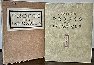 Bild des Verkufers fr Propos d'un intoxique by Jules Boissiere zum Verkauf von Royoung Bookseller, Inc. ABAA