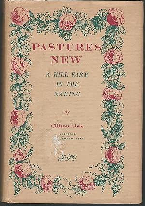 Seller image for Pastures New; A Hill Farm in the Making for sale by Redux Books