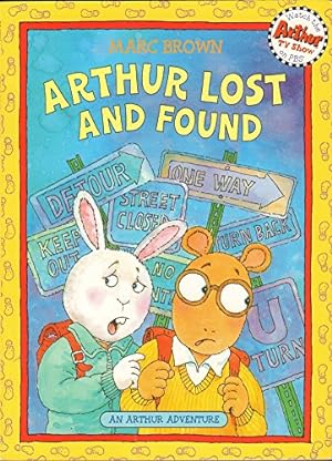 Imagen del vendedor de Arthur Lost and Found (An Authur Adventure) a la venta por Reliant Bookstore