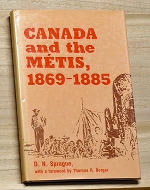 Canada and the Métis, 1869-1885