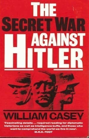 Bild des Verkufers fr The Secret War Against Hitler zum Verkauf von WeBuyBooks