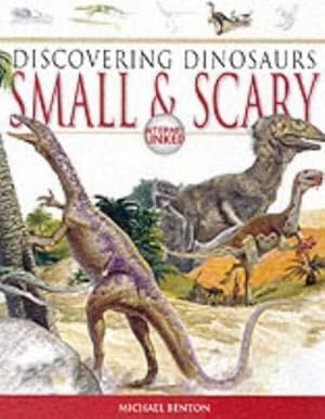 Seller image for Dinosaurs Small & Scary for sale by WeBuyBooks