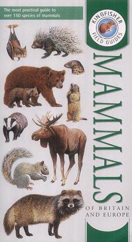 Bild des Verkufers fr Field Guide to the Mammals of Britain and Europe (Field Guides) zum Verkauf von WeBuyBooks