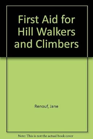 Immagine del venditore per First Aid for Hill Walkers and Climbers venduto da WeBuyBooks