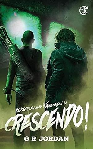 Seller image for Crescendo!: An Austerley & Kirkgordon Adventure (1) for sale by WeBuyBooks