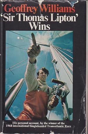 Seller image for SIR THOMAS LIPTON WINS for sale by Jean-Louis Boglio Maritime Books