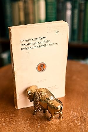 Imagen del vendedor de Montagnais Sans Maitre / Montagnais Without Master / Ilnoimun E Kakatshishkotomoakent a la venta por BISON BOOKS - ABAC/ILAB