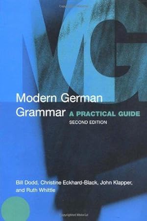 Imagen del vendedor de Modern German Grammar: A Practical Guide (Modern Grammars) a la venta por WeBuyBooks