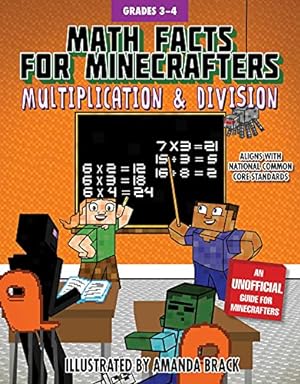 Seller image for Math Facts for Minecrafters: Multiplication and Division (Math for Minecrafters) for sale by Reliant Bookstore