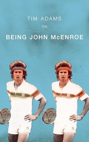 Seller image for On Being John McEnroe for sale by WeBuyBooks
