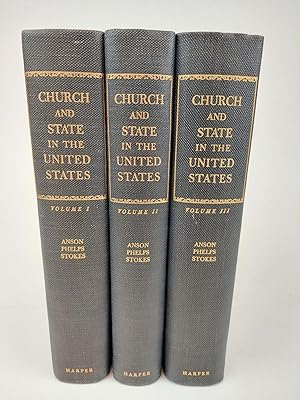 CHURCH AND STATE IN THE UNITED STATES [3 VOLUMES]