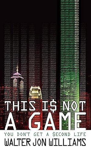 Seller image for This Is Not A Game: You Don't Get a Second Life for sale by WeBuyBooks