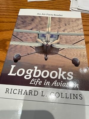Seller image for Logbooks Life In Aviation for sale by John Hopkinson - Bookseller