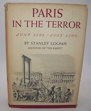 Seller image for Paris in the Terror June 1793-July 1794 for sale by Easy Chair Books