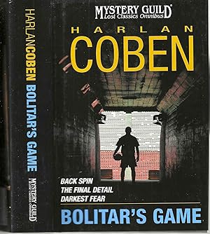 Bild des Verkufers fr Bolitar's Game: Back Spin; The Final Detail; Darkest Fear (Myron Bolitar, #4, #6, #7) zum Verkauf von Blacks Bookshop: Member of CABS 2017, IOBA, SIBA, ABA