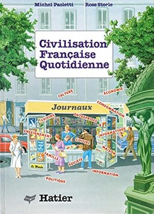 Bild des Verkufers fr Civilisation Francaise Quotidienne zum Verkauf von WeBuyBooks