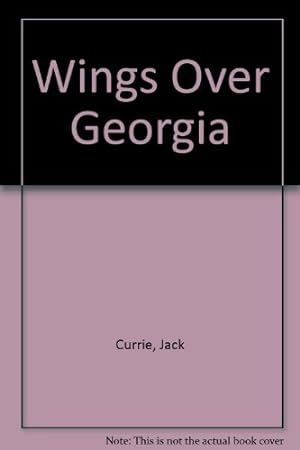 Seller image for Wings Over Georgia for sale by WeBuyBooks