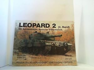 Bild des Verkufers fr Leopard 2 (2. Band). Ein Spitzenprodukt deutscher Waffentechnik. zum Verkauf von Antiquariat Uwe Berg