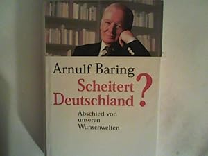 Bild des Verkufers fr Scheitert Deutschland? zum Verkauf von ANTIQUARIAT FRDEBUCH Inh.Michael Simon