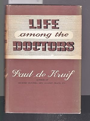 Life Among the Doctors