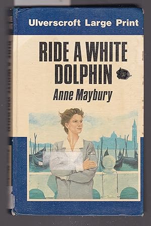 Ride a White Dolphin [ Large Print ]