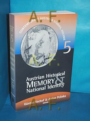 Seller image for Austrian historical memory & national identity Gnter Bischof & Anton Pelinka, ed. / Contemporary Austrian studies , vol. 5 for sale by Antiquarische Fundgrube e.U.