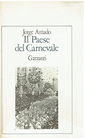 Immagine del venditore per Il paese del carnevale venduto da Libreria sottomarina - Studio Bibliografico