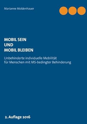 Seller image for Mobil sein und mobil bleiben for sale by BuchWeltWeit Ludwig Meier e.K.