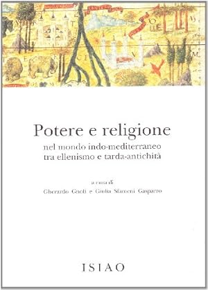 Bild des Verkufers fr Potere e religione nel mondo indo-mediterraneo tra ellenismo e tarda antichit zum Verkauf von Libreria sottomarina - Studio Bibliografico