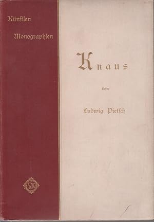 Seller image for Knaus. Mit 70 Abbildungen nach Gemlden und Zeichnungen. Knstler-Monographien XI. Liebhaber-Ausgabe. for sale by Fundus-Online GbR Borkert Schwarz Zerfa