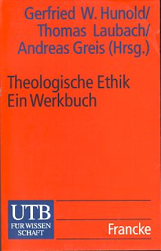Seller image for Theologische Ethik. Ein Werkbuch. UTB fr Wissenschaft 1966. for sale by Fundus-Online GbR Borkert Schwarz Zerfa
