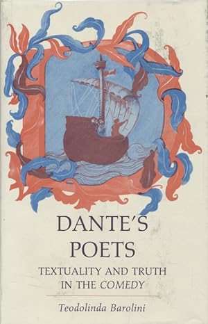Immagine del venditore per Dante's Poets: Textuality and Truth in the Comedy (Princeton Legacy Library, 57) venduto da Fundus-Online GbR Borkert Schwarz Zerfa