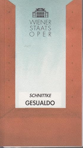 Bild des Verkufers fr Gesualdo. Oper in einem Prolog, sieben Bildern und einem Epilog. [Programmheft]. Musik: Alfred Schnittke, Buch: Richard Bletschacher. - Welturauffhrung an der Wiener Staatsoper am 26. Mai 1995. zum Verkauf von Fundus-Online GbR Borkert Schwarz Zerfa