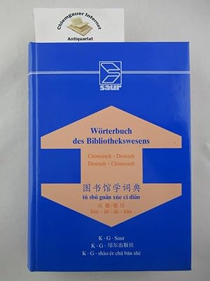 Wörterbuch des Bibliothekswesens : Chinesisch-Deutsch, Deutsch-Chinesisch.