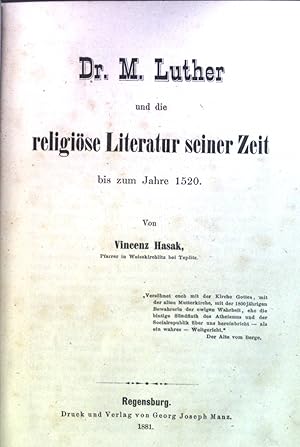 Bild des Verkufers fr Dr. M. Luther und die religise Literatur seiner Zeit bis zum Jahre 1520. zum Verkauf von books4less (Versandantiquariat Petra Gros GmbH & Co. KG)